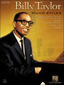 Billy Taylor Piano Styles: A Practical Approach to Playing Piano in Various Styles