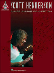 Title: Scott Henderson - Blues Guitar Collection, Author: Scott Henderson