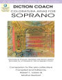 Diction Coach - Coloratura Arias for Soprano (with 3 CDs)