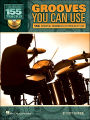 Grooves You Can Use: 155 Essential Drumbeats in Popular Styles