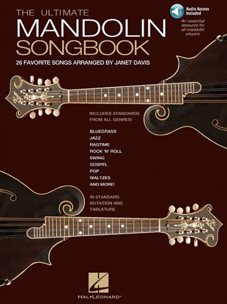 The Ultimate Mandolin Songbook: 26 Favorite Songs Arranged by Janet Davis