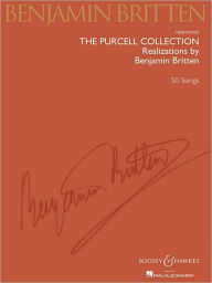 Title: The Purcell Collection - Realizations by Benjamin Britten: 50 Songs High Voice, Author: Benjamin Britten