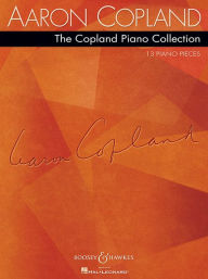 Title: The Copland Piano Collection: 13 Piano Pieces National Federation of Music Clubs 2024-2028 Selection, Author: Aaron Copland