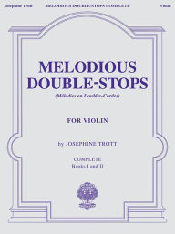 Melodious Double-Stops Complete: Books 1 and 2