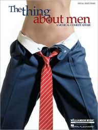 The Thing About Men: Vocal Selections