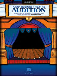 Title: Kids' Musical Theatre Audition - Boys Edition, Author: Michael Dansicker