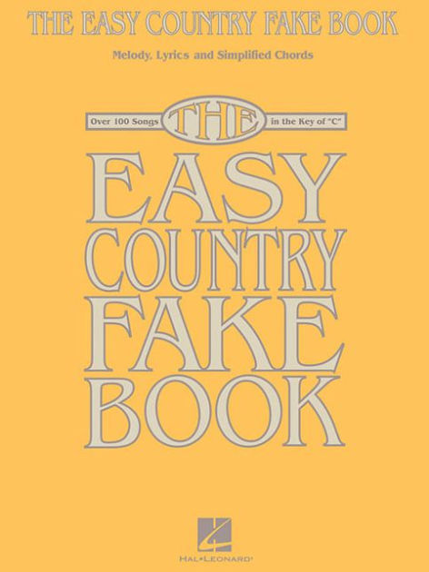 Easy Country Fake Book Melody Lyrics And Simplified Chords By