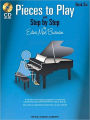 Pieces to Play - Book 6 with CD: Piano Solos Composed to Correlate Exactly with Edna Mae Burnam's Step by Step