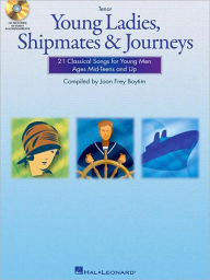 Title: Young Ladies, Shipmates and Journeys: Tenor Book/CD Pack, Author: Hal Leonard Corp.