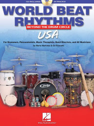 Title: World Beat Rhythms - U.S.A.: Beyond the Drum Circle, Author: Ed Roscetti