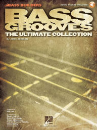 Title: Bass Grooves The Ultimate Collection Book/Online Audio, Author: Jon Liebman