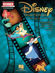 Title: Disney Movie Favorites: 9 Hits Arranged for Recorder Solo or Duet, Author: Hal Leonard Corp.