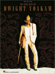 Title: The Very Best of Dwight Yoakam, Author: Dwight Yoakam