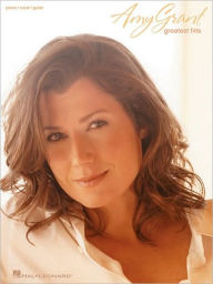 Title: Amy Grant - Greatest Hits, Author: Amy Grant