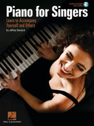 Title: Piano for Singers Learn to Accompany Yourself and Others Book/Online Audio, Author: Jeffrey Deutsch