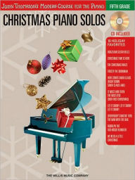 Title: Christmas Piano Solos - Fifth Grade (Book/CD Pack): John Thompson's Modern Course for the Piano, Author: Eric Baumgartner