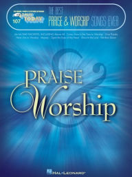 The Best Praise and Worship Songs Ever: E-Z Play Today