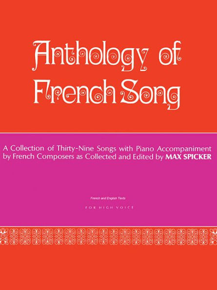 Anthology of Modern French Song (39 Songs): High Voice