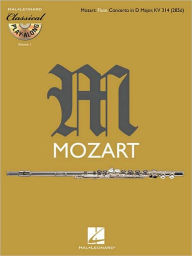 Title: Flute Concerto in D Major, K. 314: Classical Play-Along Volume 1, Author: Wolfgang Amadeus Mozart