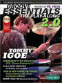 Vic Firth Presents Groove Essentials 2.0 with Tommy Igoe: The Groove Encyclopedia for the Advanced 21st-Century Drummer