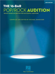 Title: 16-Bar Pop/Rock Audition - 100 Hit Songs Excerpted for Successful Auditions, Author: Hal Leonard Corp.