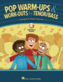 Pop Warm-Ups & Work-Outs for Guys: Book Only