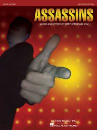 Title: Stephen Sondheim - Assassins: Revised Edition - Vocal Score, Author: Stephen Sondheim