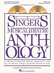 Title: The Singer's Musical Theatre Anthology - Teen's Edition: Soprano Accompaniment CDs Only, Author: Hal Leonard Corp.