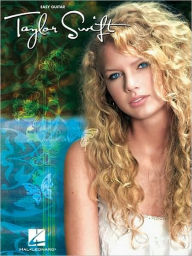 Title: Taylor Swift for Easy Guitar: Easy Guitar with Notes & Tab, Author: Taylor Swift