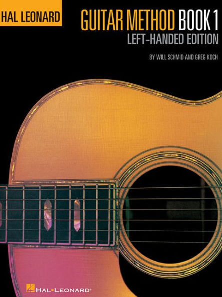 Hal Leonard Guitar Method, Book 1 - Left-Handed Edition