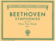 Title: Symphonies - Book 1 (1-5): Schirmer Library of Classics Volume 10 Piano Duet, Author: Ludwig van Beethoven