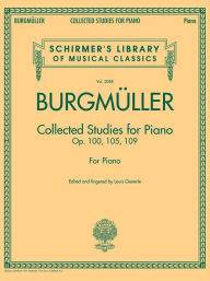 Title: Collected Studies for Piano: Schirmer Library of Classics Volume 2088, Author: Johann Friedrich Burgmuller