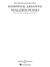Title: Walden Pond: Set of Instrumental Parts (Three Violoncellos and Harp), Author: Dominick Argento
