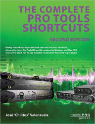 The Complete Pro Tools Shortcuts: Second Edition