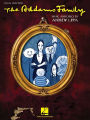The Addams Family: Vocal Selections (Vocal Line with Piano Accompaniment)