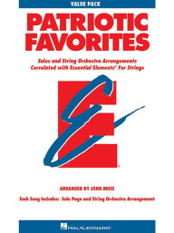 Title: Patriotic Favorites for Strings: Value Pack (24 part books, conductor score and CD), Author: John Moss