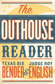 Title: The Outhouse Reader, Author: Texas Bix Bender