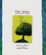 Title: The Lesson: A Fable of Hope, Author: Carol Lynn Pearson