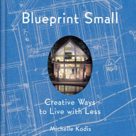 Title: Blueprint Small, Author: Michelle Kodis