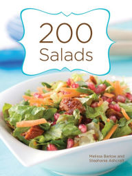 Title: 200 Salads, Author: Melissa Barlow