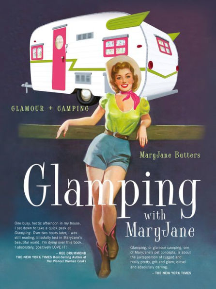 Glamping with MaryJane