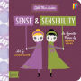 Sense & Sensibility: A BabyLit Opposites Primer