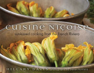 Title: Cuisine Niçoise: Sun-Kissed Cooking from the French Riviera, Author: Hillary Davis