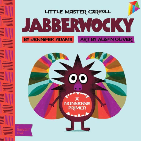 Jabberwocky: A BabyLit Nonsense Primer
