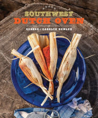 Title: Southwest Dutch Oven, Author: George Dumler