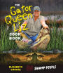 The Gator Queen Liz Cookbook