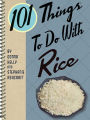 101 Things To Do With Rice