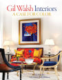 Gil Walsh Interiors: A Case for Color