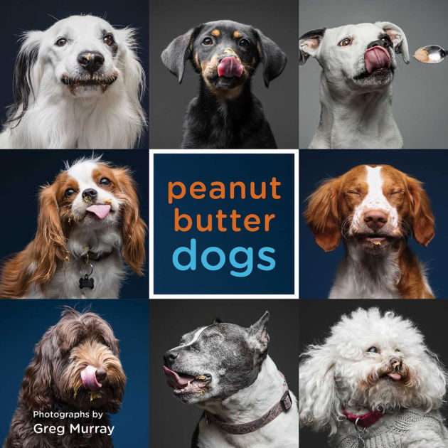 Peanut Butter Dogs by Greg Murray eBook Barnes & Noble®