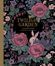 Title: Twilight Garden Coloring Book: Published in Sweden as 